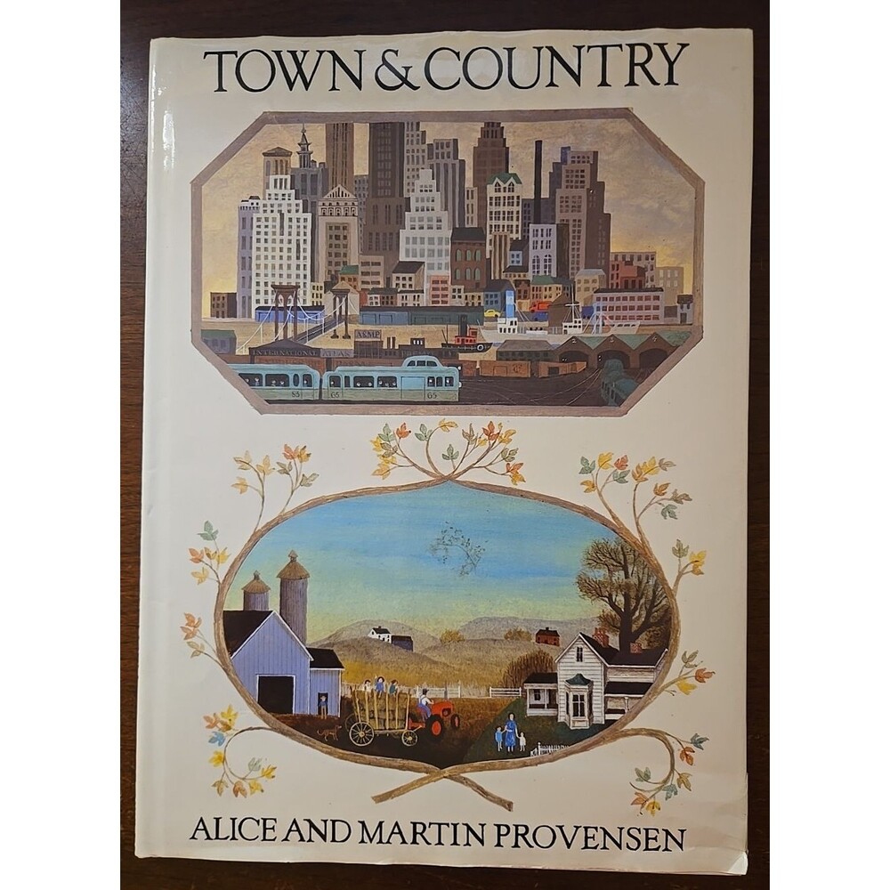 Town & Country Alice & Martin Provensen 1985 First American Edition Illustrated